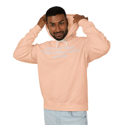 Hotter Than Your Therapist's Notes Hoodie