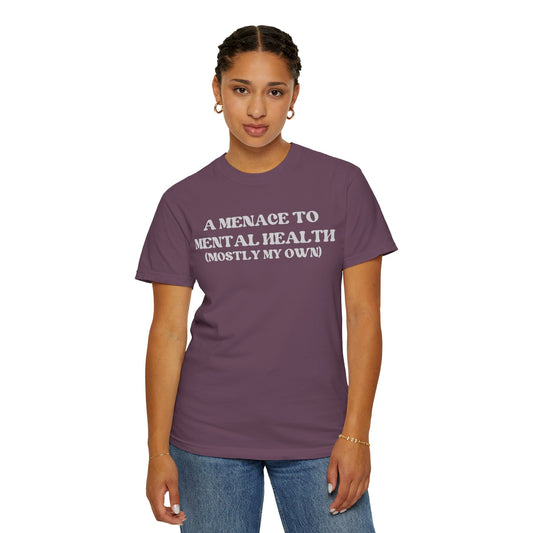 Menace to Mental Health Unisex T-shirt