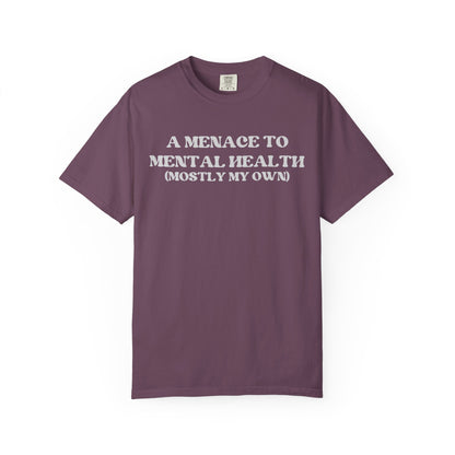 Menace to Mental Health Unisex T-shirt