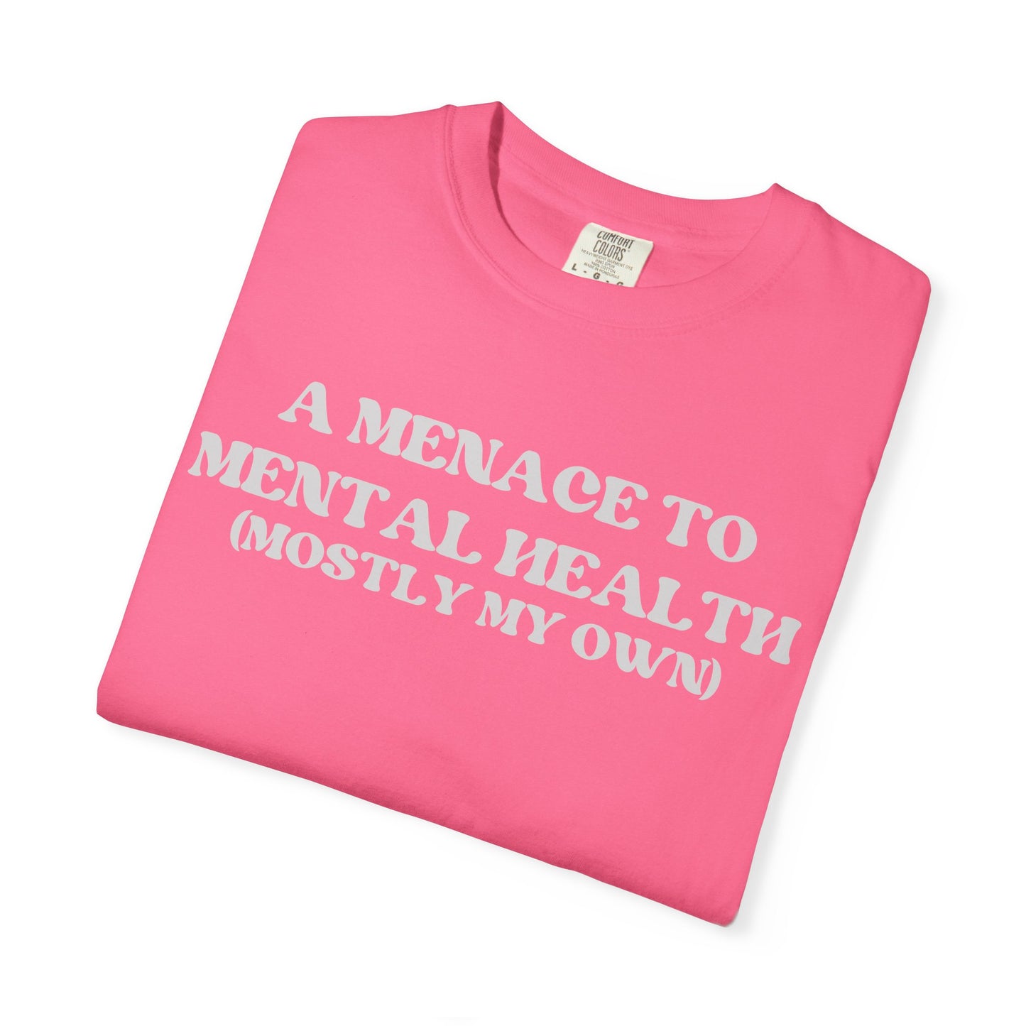 Menace to Mental Health Unisex T-shirt