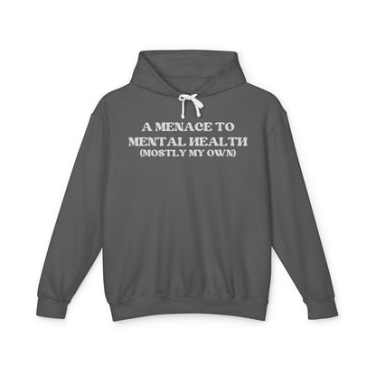 A Menace to Mental Health Unisex Hooded Sweatshirt
