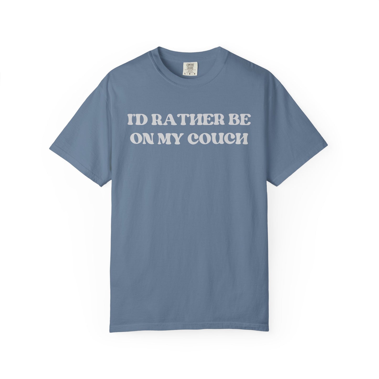 I'd Rather be on my Couch Unisex T-Shirt